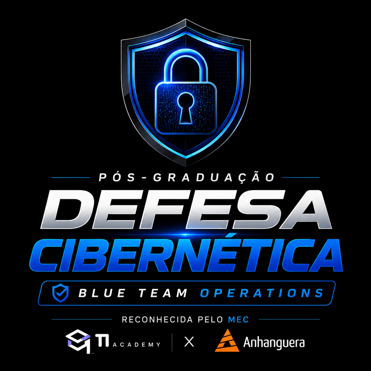 Pós-Graduação Defesa Cibernética — Blue Team Operations, reconhecida pelo MEC